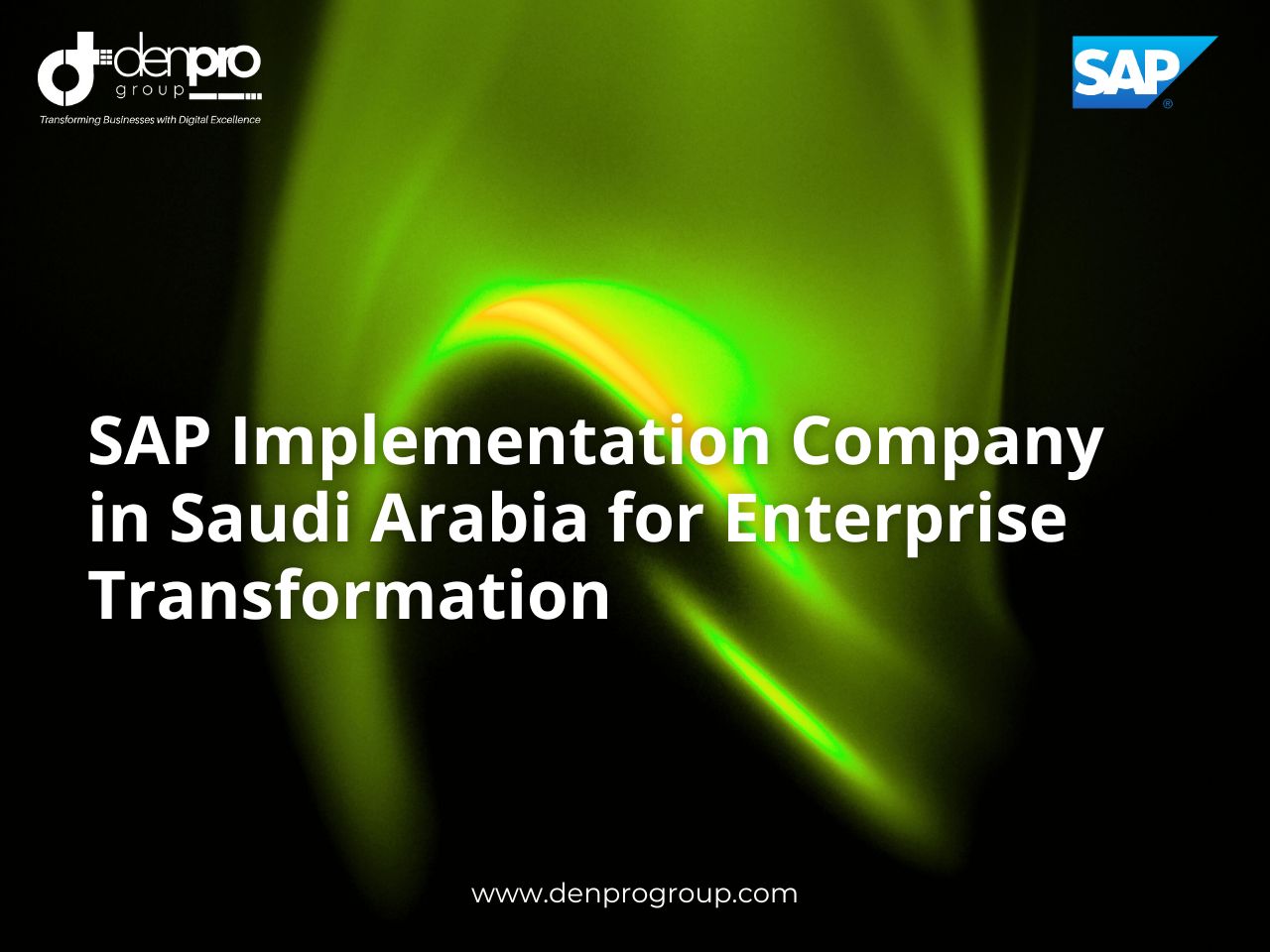 SAP Implementation Company in Saudi Arabia for Enterprise Transformation