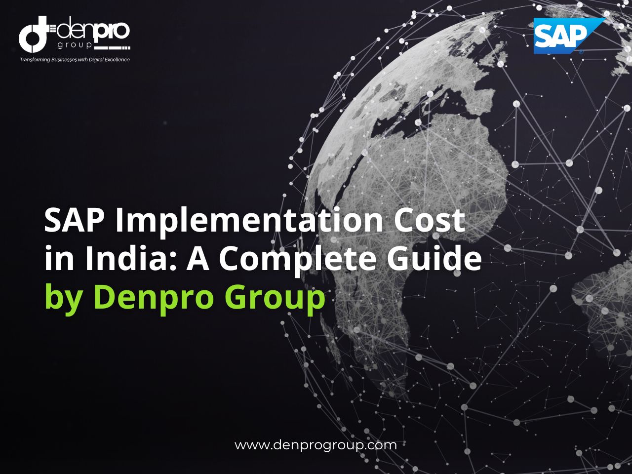 SAP Implementation Cost in India: A Complete Guide by Denpro Group