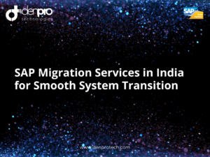SAP Migration Services in India