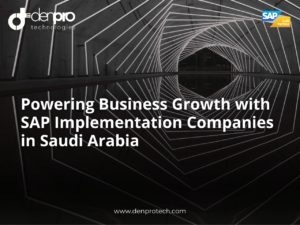 SAP Implementation Companies in Saudi Arabia