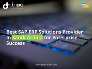 Best SAP ERP Solutions Provider in Saudi Arabia