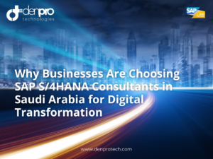 SAP S/4HANA Consultants in Saudi Arabia