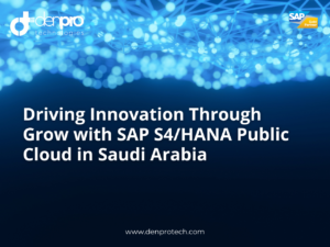 Grow with SAP S4/HANA Public Cloud in Saudi Arabia