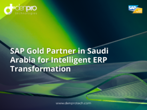 SAP Gold Partner in Saudi Arabia for Intelligent ERP Transformation