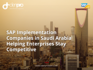SAP Implementation Companies in Saudi Arabia