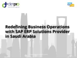 SAP ERP Solutions Provider in Saudi Arabia