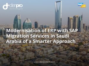 SAP Migration Services in Saudi Arabia